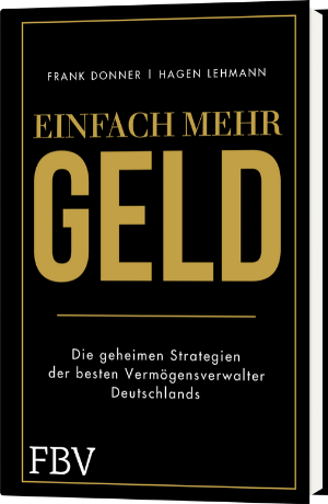 einfach mehr Geld